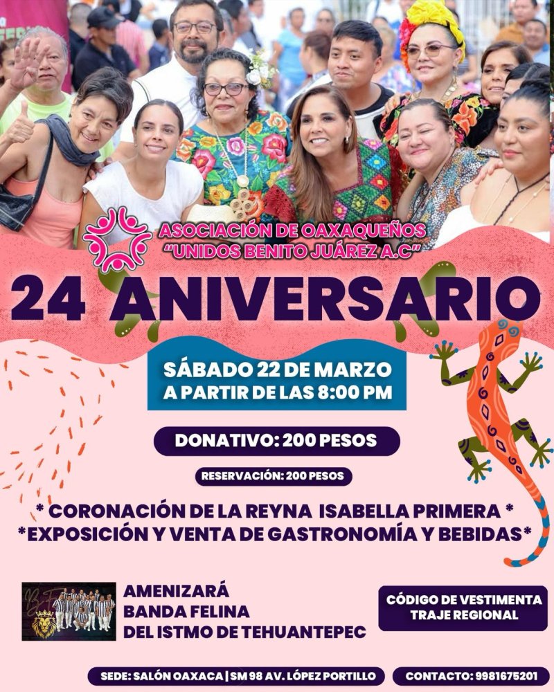 ¡Celebremos juntos el 24º Aniversario de Oaxaqueños Unidos Benito Juárez A.C. en Cancún!
