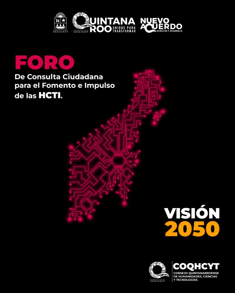 Lanza COQHCYT consulta para el desarrollo, fomento e impulso de las HCTI Visión 2050