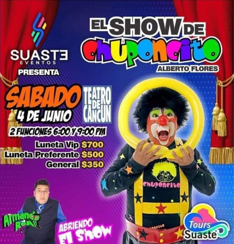 🎭 Con un show totalmente renovado, de nuevos chistes, brillantes parodias y una descarga de buen humor llega a #cancún el Show de Chuponcito , el payasito más popular del momento.