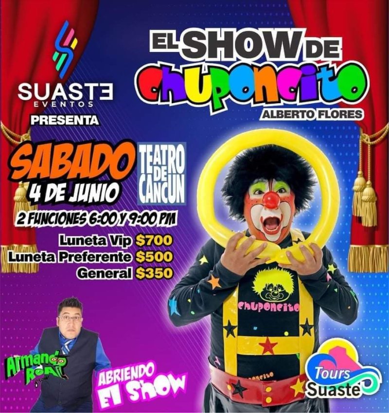 🚨 El show de Chuponcito llega a #Cancun acompañado del comediantes Armando Roal un espectáculo cargado de risas y buen humor 🎭