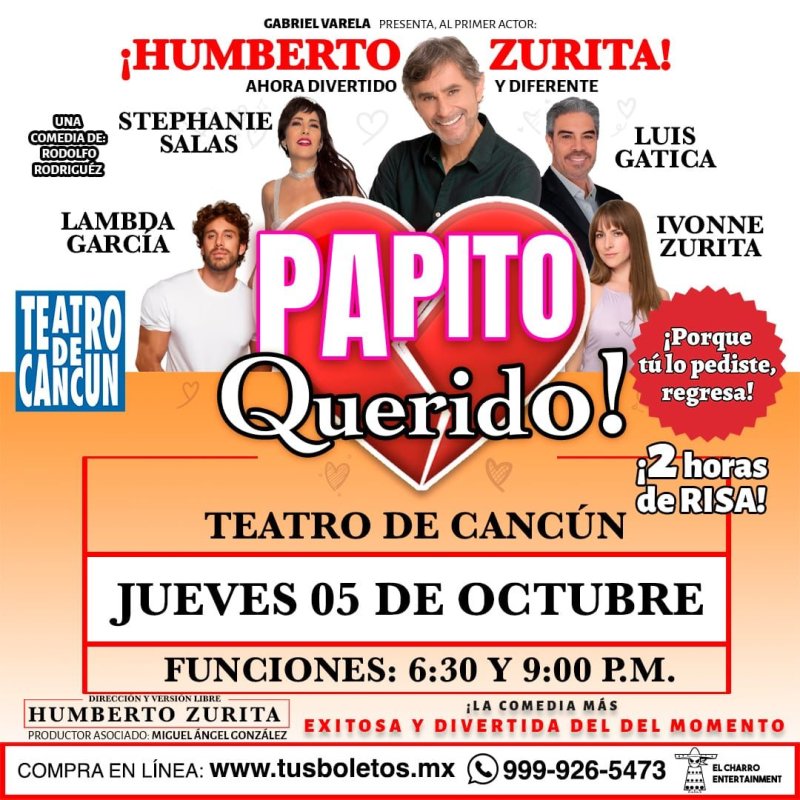 🎭Papito Querido❗la obra más taquillera de la temporada regresa a Cancún, no te la pierdas y ¡COMPRA TUS BOLETOS YAAAA!