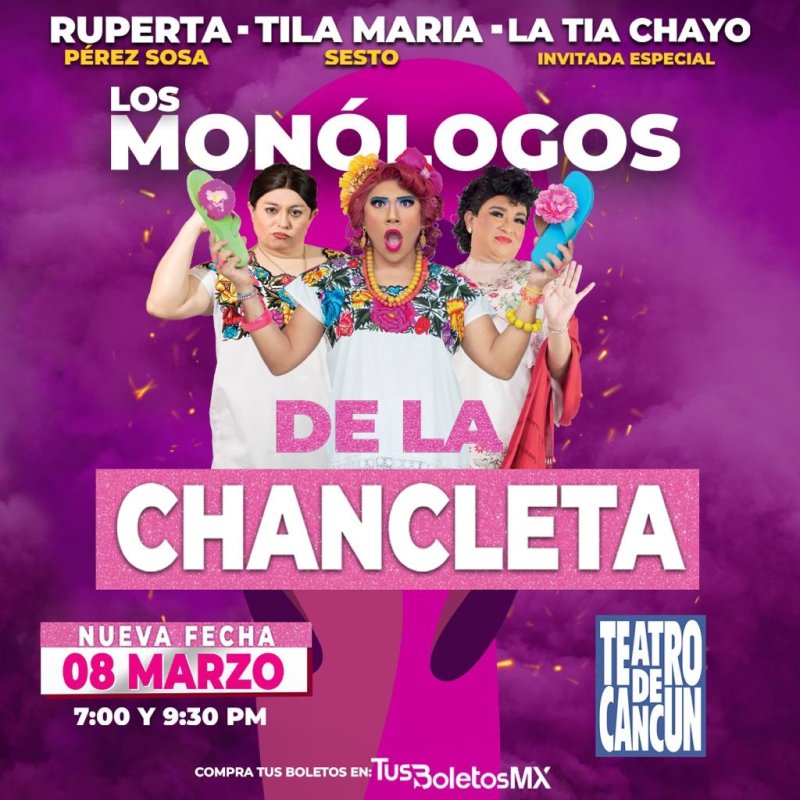 Tila María Sesto y Ruperta Pérez Sosa presentan: Los Monólogos de la Chancleta en Cancún 🩴🩴🩴🩴🩴